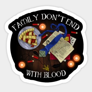 Family Don't End With Blood Sticker